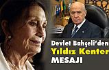 Devlet Bahçeli'den Ölümüyle İlgili Yıldız Kenter Mesajı