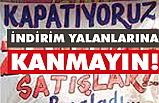 İndirim Kampanyalarına İnanmayın!
