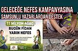 Samsun Yazarlarından “Geleceğe nefes” kampanyasına Destek