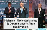 Sözleşmeli Meslektaşlarımıza Eş Durumu Mazeret Tayin Hakkı Verilsin