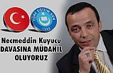 Türk Eğitim-Sen Necmeddin Kuyucu Davasına Müdahil Oluyor