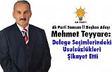 AK Partili Aday Teyyare'den Genel Merkeze 'Delege' Şikayeti