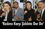 Atakum’da, ‘Kadına Karşı Şiddete Dur De’ programı