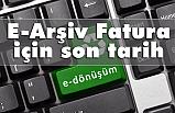 E-Arşiv Fatura için son tarih