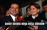 İmamoğlu, Cumhurbaşkanı bizi davet ederse koşa koşa gideriz
