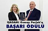 İşadamı Osman Parlak'a Başarı Ödülü