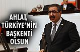 İyi Partili Oral; Ahlat Türkiye’nin Kültür Başkenti Olsun!
