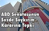 MHP'den, ABD Senatosunun Sözde Soykırım Kararına Tepki