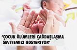 Prof. Dr. Asiye Nuhoğlu, Çocuk Ölümlerine Dikkat Çekti