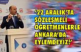 Sözleşmeli Öğretmenler 22 Aralık’ta Ankara’da Eylem Başlatıyor