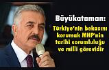 Türkiye’nin bekasını korumak MHP'nin tarihî sorumluluğu ve millî görevidir