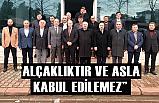 Karapıçak; Bayrağımıza Saldıranlar Alçaktır, Asla Kabul Edilemez!