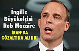 İran İngiliz Büyükelçisi'ne gözaltı!