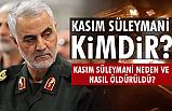 Kasım Süleymani Kimdir, Neden Öldürüldü?