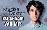 Mucize Doktor Dizisi Bu Akşam Var mı?
