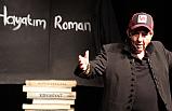 Ali Poyrazoğlu’ndan yeni oyun: ‘Hayatım Roman’