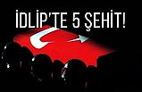İdlip'te 5 Şehidimiz Var!