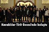 Kavaklılar Tirit Gecesi'nde buluştu