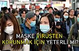 Maskeler Virüsten Korur mu?