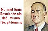 Mehmet Emin Resulzade'nin doğumunun 136. yıldönümü