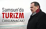 Samsun'da Turizm Canlanacak!