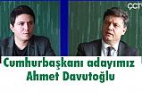 Yamalı: Cumhurbaşkanı adayımız Ahmet Davutoğlu