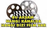 Televizyonda Bu akşam Hangi Diziler Var?