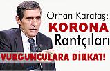 Vurgunculara Dikkat! Korona rantçıları...