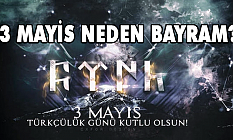 3 Mayıs Neden Bayram!