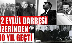 12 Eylül Darbesinin Üzerinden 40 Yıl Geçti