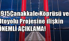 1915Çanakkale Köprüsü ve Otoyolu Projesine İlişkin Açıklama
