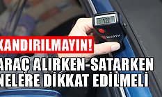 Araç ticaretinde nelere dikkat etmeli?