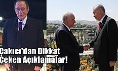 Çakıcı'dan Dikkat Çeken Açıklamalar!