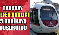 SAMULAŞ, Tramvay Sefer Aralıklarını 5 Dakikaya Düşürdü