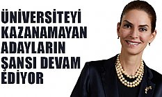 Üniversiteyi Kazanamayan Adayların Şansı Devam Ediyor