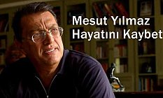 Eski Başbakan Mesut Yılmaz Vefat Etti