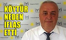 Köytür, İflas Etti mi, Ettirildi mi?