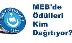 MEB'de Ödülleri Km Dağıtıyor?