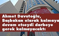 MHP'den Ahmet Davutoğlu'na Sert Tepki!