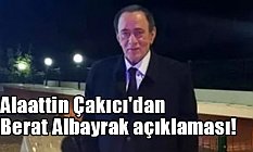 Alaattin Çakıcı'dan Berat Albayrak açıklaması!