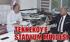 Başkan Hasan Togar Stadyum Müjdesi Verdi