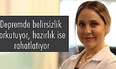 Ece Gökpınar, Depremde belirsizlik korkutuyor