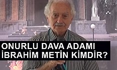 İbrahim Metin kimdir, Nerelidir?
