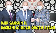 MHP Samsun İl Başkanlığından Organ Bağışı