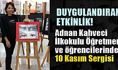 Muhteşem 10 Kasım Sergisi!
