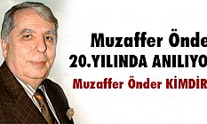 Muzaffer Önder Anılıyor (Muzaffer Önder Kimdir?)