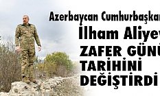 Aliyev, Zafer Günü tarihini 8 Kasım olarak Neden değiştirdi?