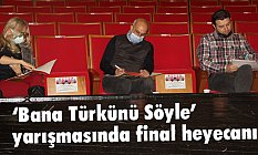 ‘Bana Türkünü Söyle’ yarışmasında final heyecanı
