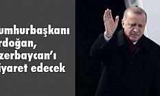 Cumhurbaşkanı Erdoğan Azerbaycan'a Gidiyor