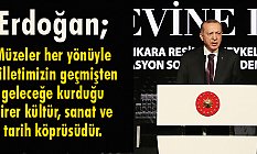 Erdoğan, Ankara Devlet Resim ve Heykel Müzesinin Açılışında Konuştu